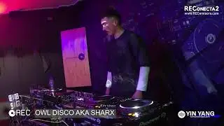 REConecta2 #327 - OWL DISCO aka SHARX