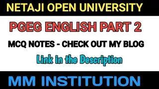 NSOU PGEG PAPER 5 MCQ NOTES // PART 2//MM INSTITUTION