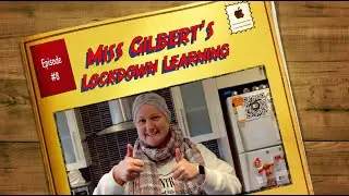 Miss Gilbert&rsquo;s Lockdown Learning: All of My Favourite Things!