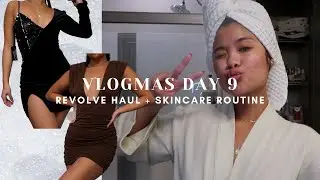 REVOLVE TRY ON HAUL + UPDATED SKINCARE ROUTINE | VLOGMAS DAY 9