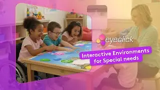 Играйте, учитесь и общайтесь | EyeClick для детей с особыми потребностями
