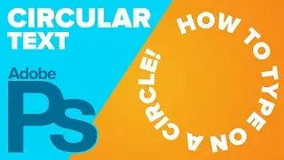 How to Type in a Circle in Adobe Photoshop