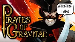 Pirates of Gravitae - Preview + Gameplay | Early Access March 31st 2022
