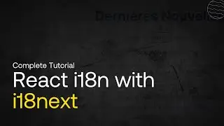 Complete Guide — React Internationalization (i18n) with i18next