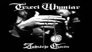 Trzeci Wymiar - Złap za Broń (HQ)