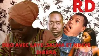 DUO|LAYE DIARRA, SALMA ET NDEYE DIARRA (affaire de domoda)REGARDEZ à mourrir de rire