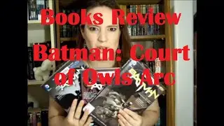 Books Review Batman: Court of Owls Arc