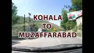 Kohala to Muzaffarabad | Azad Kashmir Capital | 4K
