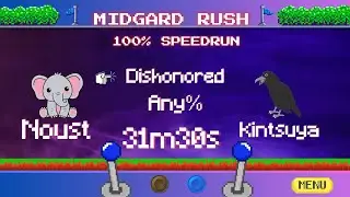 Dishonored. Any%. Commentaire. Ft  Kintsuya Noust. Midgard Rush #5