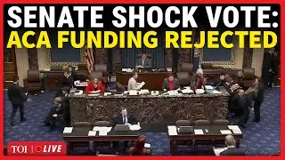 LIVE | Senate Rejects ACA Funding as Obamacare Deadline Nears; Health Premiums Expected To Rise