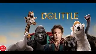 Dolittle full movie review/Hollywood Movie Review/Robert Downey Jr/Family&Adventure/TOP10 Review