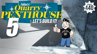 LETS BUILD IT! - Quarry Penthouse - part 5 - (Fallout 4/PS4/MODS)
