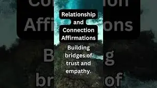 Kayo's Relationship and Connection Affirmations