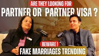EP 33 How to Avoid Marriage Fraud & Partner Visa Scams. Certified Coach + Indian Matrimonial Experts