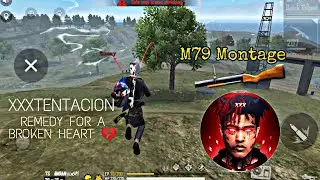 XXXTENTACION - Remedy For a Broken Heart💔(M79 Montage)