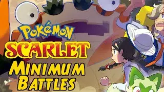 What is the minimum number of battles required to beat Pokemon Scarlet/Violet?