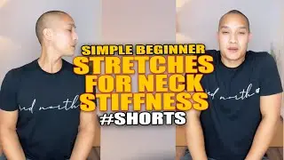 Simple Beginner Stretches for Neck Stiffness
