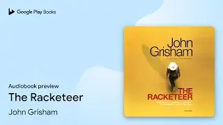 The Racketeer by John Grisham &middot; Audiobook preview