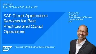 SAP Cloud Application Services for Best Practices Cloud Operations I Move to Cloud ERP I 26.03.10