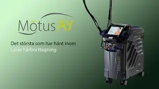 MOTUS AX/AY Alexandrit/Nd:YAG laser - Revolutionen &auml;r h&auml;r!!!