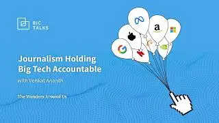 201. Journalism Holding Big Tech Accountable
