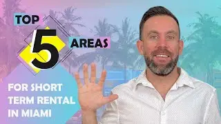 Best Areas to buy a Short Term Rental in Miami