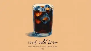 Iced Cold Brew. 아이스 콜드브루