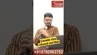 Canada visa refused and Ban | List of fake universities putting Ban by Canada | PFL letter