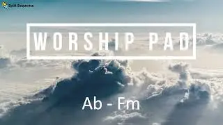 Ab - Fm | Worship Pad 🎧 Ambient Pads