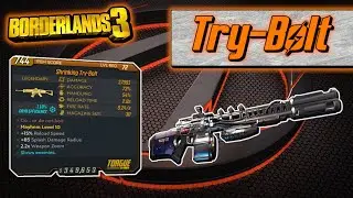 Legendary Item Guide | Try-Bolt | [Borderlands 3]