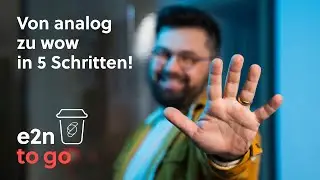 5 Schritte zum digitalen Erfolg &bull; e2n to go