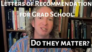 Do Letters of Recommendation Matter for Graduate School?
