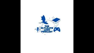 The Ultimate Lore Podcast Ep. 4 Middle Earth and beyond