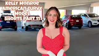 Kelly Monroe | American Curvy Model | Shorts | Part 11