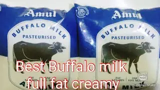 Amul Buffalo Milk , super creamy excellent in test 😋