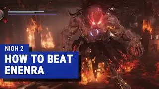 Nioh 2 - How to beat Enenra