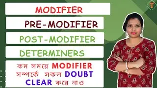 MODIFIER | Pre-modifier & Post-modifier | Determiners, Present & Past Participles, Nominal Compound