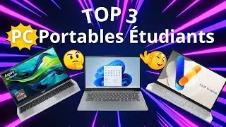 Les 3 Meilleurs PC Portables pour &Eacute;tudiants en 2025 - TOP 3 Ordinateurs portables &Eacute;tudiants !