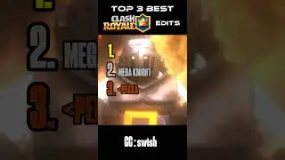 Top 3 best Clash Royale edits #fyp #viral #clashroyale
