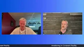 Awakening to Covenant Reality