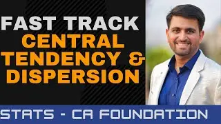 Central Tendency | Dispersion | CA Foundation Marathon | CA Pawan Sarda | Formulae & Concepts