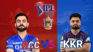 RCB VS KKR 1ST MATCH IPL 2025 