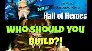 NEW Hall of Heroes Water Barbaric King (Aegir) and Why you SHOULD build Wind Barb King (Hraesvelg)