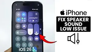 [iOS 26] Fix iPhone Speaker Sound Low Problem - Increase Speaker Volume
