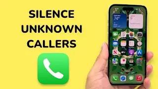 How To Turn OFF / ON Silence Unknown Callers On iPhone