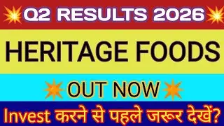 Heritage Foods Q2 Results 2025 🔴 Heritage Foods Result Today 🔴 Heritage Foods Share Latest News