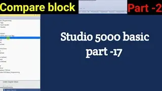 Studio 5000 Basic PLC Programming || Compare Block || What is Compare Block || Part 2