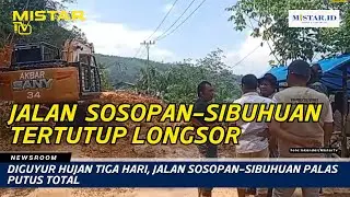 Diguyur Hujan Tiga Hari, Jalan Sosopan–Sibuhuan Palas Putus Total