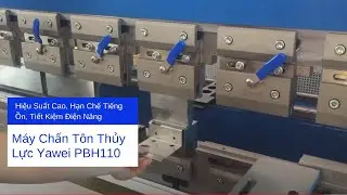 M&aacute;y Chấn T&ocirc;n Thủy Lực Yawei PBH110 | Hiệu Suất Cao, Hạn Chế Tiếng Ồn, Tiết Kiệm Điện Năng