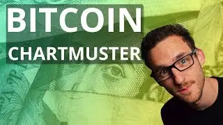 Bitcoin - Dieses Chartmuster solltest Du beachten | Traden lernen f&uuml;r Anf&auml;nger